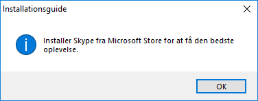 Installer Skype fra Microsoft Store for at få den bedste oplevelse